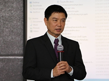 January 25th, 2018 honored by
Association Professor Dr. Somchit
Suksawad lectured in General Education
class in topic of “Society Lifestyle
Transaction and Food of Laos”