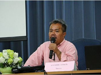 January 29th, 2018 honored by teacher
Chalit Nakphawan lectured in General
Education class in topic of “Aesthetic
of Art”